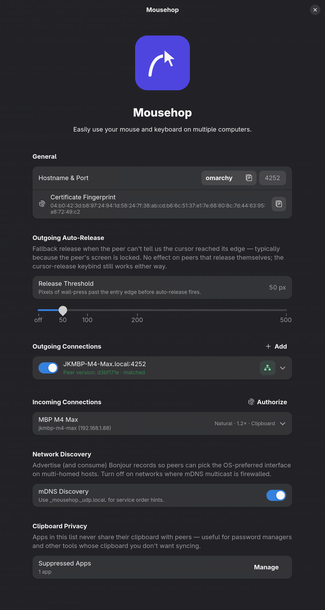 The Mousehop main window: General settings (hostname, port, certificate fingerprint), Outgoing Auto-Release threshold, Outgoing and Incoming Connections with a peer paired and mDNS discovery on, and Clipboard Privacy with a Suppressed Apps list.